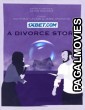 A Divorce Story (2024) Hollywood Hindi Dubbed Full Movie