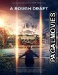 A Rough Draft (2018) Hollywood Hindi Dubbed Full Movie