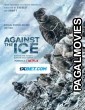 Against the Ice (2022) Bengali Dubbed