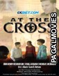 At the Cross (2024) Hollywood Hindi Dubbed Full Movie