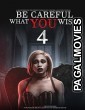 Be Careful What You Wish 4 (2021) Telugu Dubbed