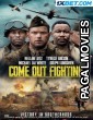 Come Out Fighting (2022) Telugu Dubbed Movie