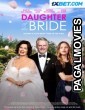 Daughter of the Bride (2023) Telugu Dubbed Movie