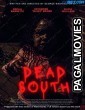 Dead South (2021) Hollywood Hindi Dubbed Full Movie