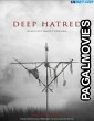 Deep Hatred (2022) Tamil Dubbed