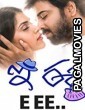 E Ee (2017) Hindi Dubbed South Indian Movie