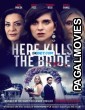 Here Kills the Bride (2022) Bengali Dubbed