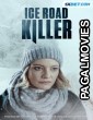 Ice Road Killer (2022) Hollywood Hindi Dubbed Full Movie