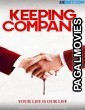 Keeping Company (2021) Tamil Dubbed