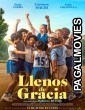 Llenos de Gracia (2022) Hollywood Hindi Dubbed Full Movie