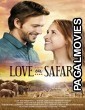 Love on Safari (2018) English Movie