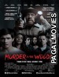 Murder in the Woods (2017) Hollywood Hindi Dubbed Full Movie