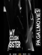 My Cousin Sister (2020) Kooku Originals Hot Film