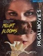 Night Blooms (2021) Hollywood Hindi Dubbed Full Movie