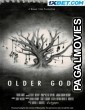 Older Gods (2023) Hollywood Hindi Dubbed Full Movie