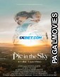 Pie in the Sky (2023) Hollywood Hindi Dubbed Full Movie