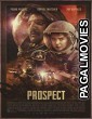 Prospect (2018) English Movie