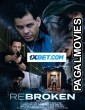 ReBroken (2023) Hollywood Hindi Dubbed Full Movie