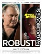 Robust (2021) Hollywood Hindi Dubbed Full Movie