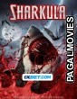 Sharkula (2023) Bengali Dubbed