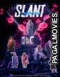 Slant (2022) Hollywood Hindi Dubbed Full Movie