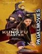 The Kung Fu Master (2021) Hindi Dubbed South Indian Movie