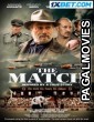 The Match (2021) Tamil Dubbed Movie