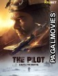 The Pilot A Battle for Survival (2022) Telugu Dubbed Movie