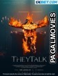 They Talk (2022) Hollywood Hindi Dubbed Full Movie