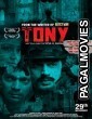 Tony: My Mentor the Serial Killer (2018) Hindi Movie