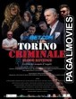 Torino Criminale Blood Revenge (2023) Hindi Dubbed Movie