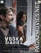 Vodka Diaries (2018) Hindi Movie