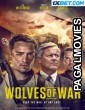 Wolves of War (2022) Tamil Dubbed Movie