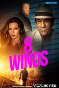 8 Winds (2021) Hollywood Hindi Dubbed Full Movie