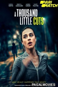 A Thousand Little Cuts (2022) Hollywood Hindi Dubbed Full Movie