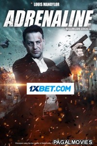 Adrenaline (2023) Hollywood Hindi Dubbed Full Movie