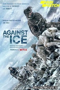 Against the Ice (2022) Telugu Dubbed Movie