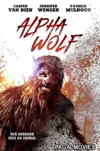 Alpha Wolf (2018) Hollywood Hindi Dubbed Full Movie