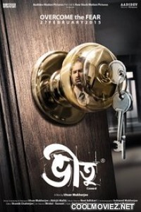 Bheetu (2015) Bengali Movie