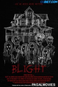 Blight (2022) Hollywood Hindi Dubbed Full Movie