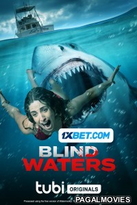 Blind Waters (2023) Hollywood Hindi Dubbed Full Movie