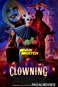 Clowning (2022) Telugu Dubbed Movie