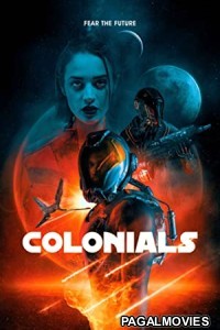 Colonials (2023) Hollywood Hindi Dubbed Full Movie