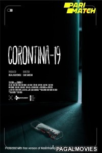 Corontina 19 (2020) Hollywood Hindi Dubbed Full Movie