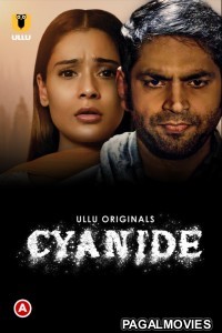 Cyanide (2021) Hot Hindi Ullu Original Short Film