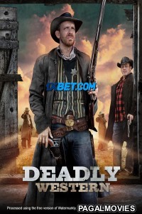 Deadly Western (2023) Hindi Dubbed