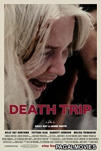 Death Trip (2018) Hollywood Hindi Dubbed Full Movie