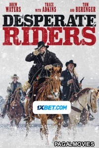 Desperate Riders (2022) Bengali Dubbed