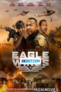 Eagle Wings (2021) Hollywood Hindi Dubbed Full Movie