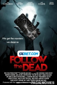 Follow the Dead (2022) Hollywood Hindi Dubbed Full Movie